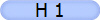 H 1