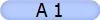 A 1